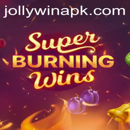 SuperBurningWins: A Thrilling Journey with JOLLYWIN.PH